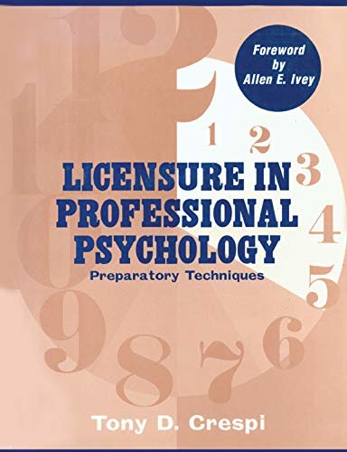 Licensure In Professional Psychology: Preparatory Techniques (English Edition)