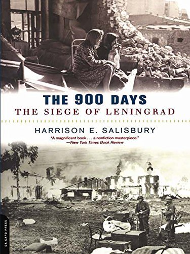 The 900 Days: The Siege Of Leningrad (English Edition)
