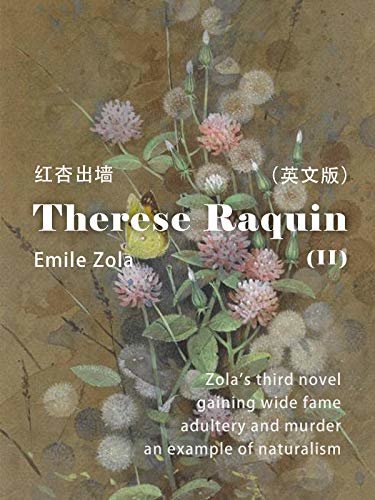 Therese Raquin(II) 红杏出墙（英文版） (English Edition)