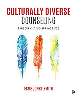 Culturally Diverse Counseling: Theory and Practice (English Edition)