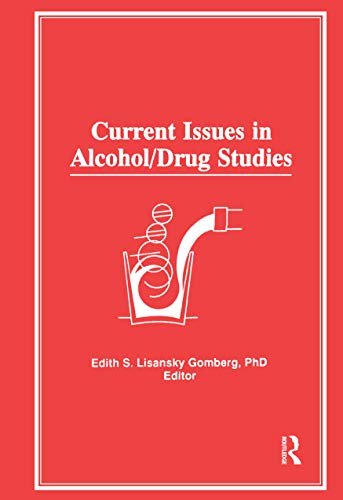 Current Issues in Alcohol/Drug Studies (English Edition)