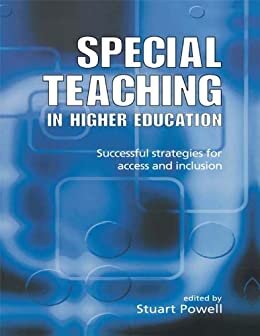 Special Teaching in Higher Education: Successful Strategies for Access and Inclusion (English Edition)