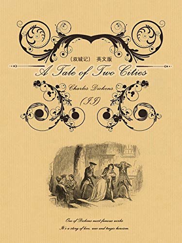 A Tale of Two Cities（双城记）(II)英文版 (English Edition)