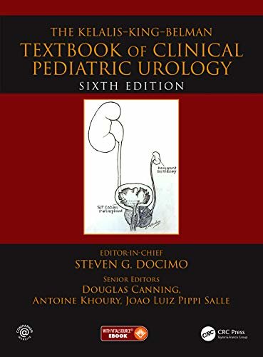The Kelalis--King--Belman Textbook of Clinical Pediatric Urology (English Edition)