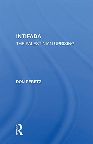 Intifada: The Palestinian Uprising (English Edition)