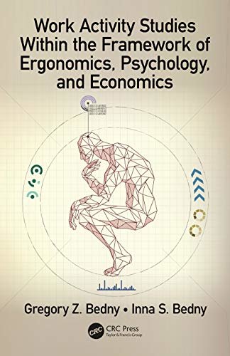 Work Activity Studies Within the Framework of Ergonomics, Psychology, and Economics (Human Activity) (English Edition)