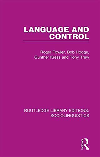 Language and Control (Routledge Library Editions: Sociolinguistics) (English Edition)