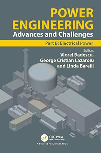 Power Engineering: Advances and Challenges Part B: Electrical Power (English Edition)