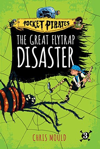 The Great Flytrap Disaster (Pocket Pirates Book 3) (English Edition)