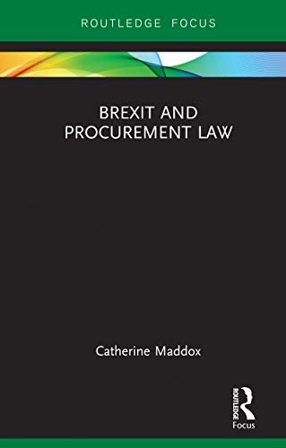 Brexit and Procurement Law (Legal Perspectives on Brexit) (English Edition)