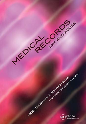Medical Records Use and Abuse (English Edition)