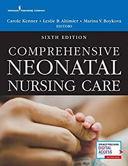 Comprehensive Neonatal Nursing Care, Sixth Edition (English Edition)