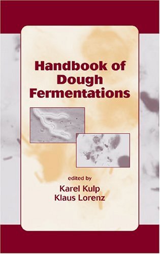 Handbook of Dough Fermentations (Food Science and Technology 127) (English Edition)