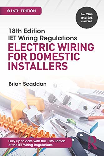 IET Wiring Regulations: Electric Wiring for Domestic Installers (English Edition)