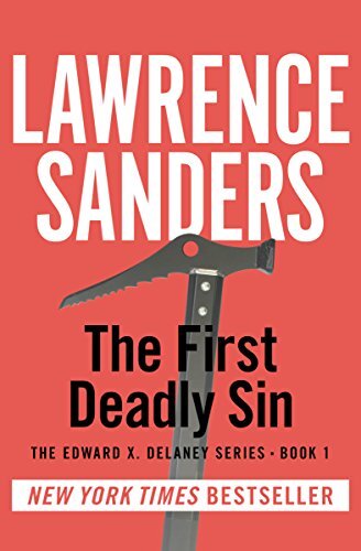 The First Deadly Sin (The Edward X. Delaney Series Book 1) (English Edition)