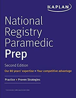 National Registry Paramedic Prep: Practice + Proven Strategies (Kaplan Test Prep) (English Edition)