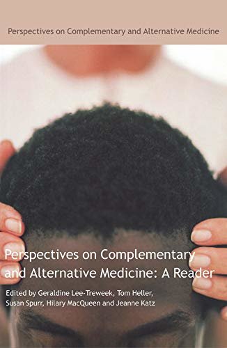 Perspectives on Complementary and Alternative Medicine: A Reader (English Edition)