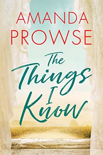 The Things I Know (English Edition)