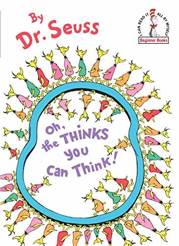 Oh, the Thinks You Can Think! (Beginner Books(R)) (English Edition)