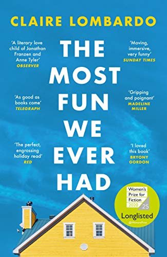 The Most Fun We Ever Had: The perfect, engrossing summer read for 2020 (English Edition)