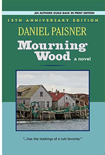 Mourning Wood: a novel (English Edition)