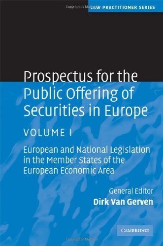 Prospectus for the Public Offering of Securities in Europe: Volume 1: European and National Legislation in the Member States of the European Economic Area (Law Practitioner Series) (English Edition)
