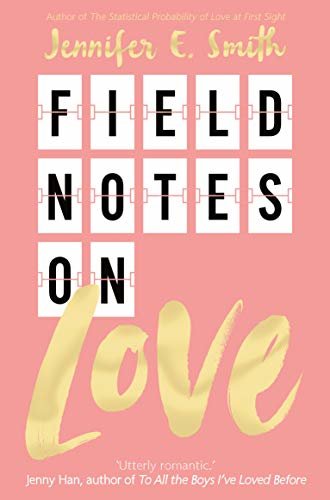 Field Notes on Love (English Edition)