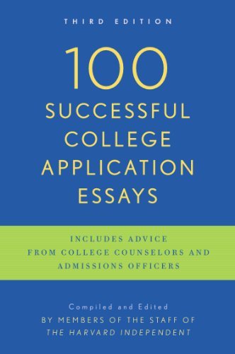 100 Successful College Application Essays: Third Edition (English Edition)