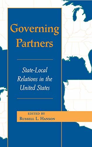 Governing Partners: State-local Relations In The United States (Transforming American Politics) (English Edition)