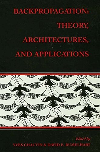 Backpropagation: Theory, Architectures, and Applications (Developments in Connectionist Theory Series) (English Edition)