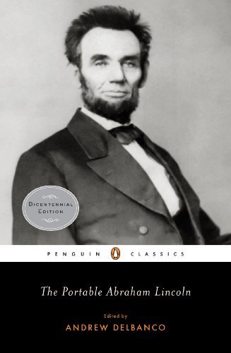 The Portable Abraham Lincoln (Penguin Classics) (English Edition)