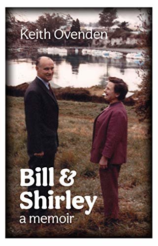 Bill and Shirley: A memoir (English Edition)