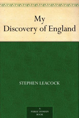 My Discovery of England (免费公版书) (English Edition)
