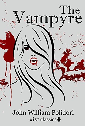 The Vampyre (Xist Classics) (English Edition)