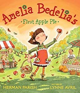 Amelia Bedelia's First Apple Pie (English Edition)
