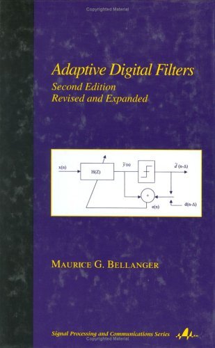 Adaptive Digital Filters, Second Edition, Revised and Expanded (English Edition)
