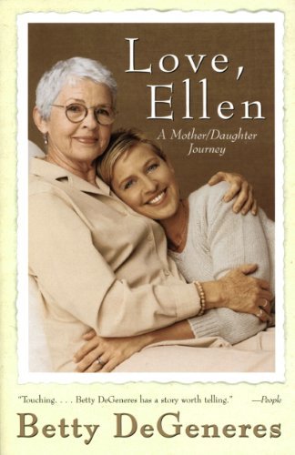 Love, Ellen: A Mother/Daughter Journey (English Edition)