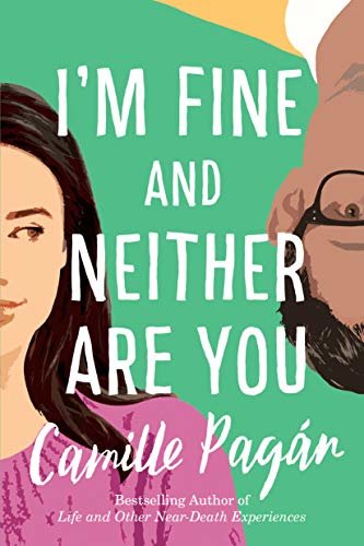 I'm Fine and Neither Are You (English Edition)