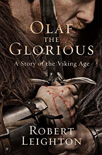 Olaf the Glorious: A Story of the Viking Age (English Edition)