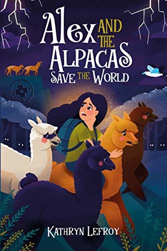 Alex and the Alpacas Save the World (English Edition)