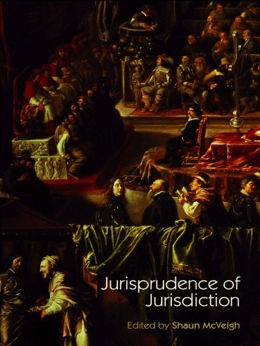Jurisprudence of Jurisdiction (English Edition)