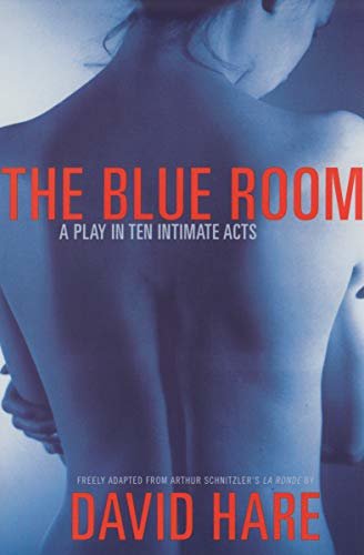 The Blue Room: A Play in Ten Intimate Acts (English Edition)