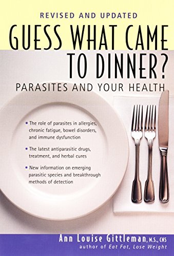 Guess What Came to Dinner?: Parasites and Your Health (English Edition)