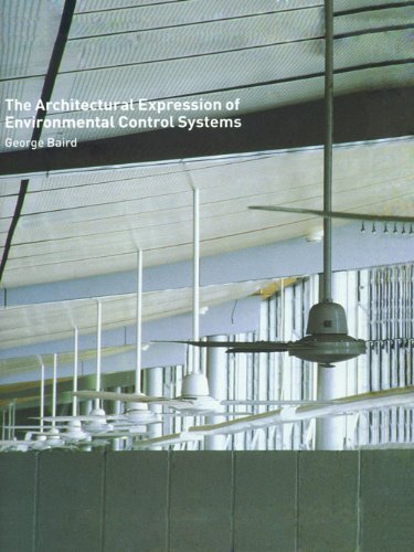 The Architectural Expression of Environmental Control Systems (English Edition)