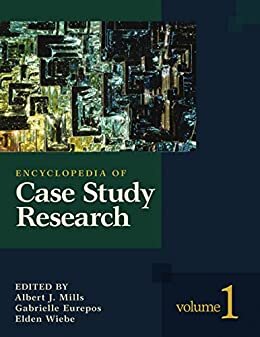 Encyclopedia of Case Study Research (English Edition)