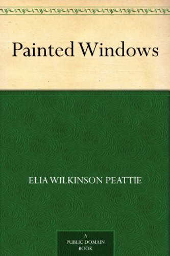Painted Windows (免费公版书) (English Edition)
