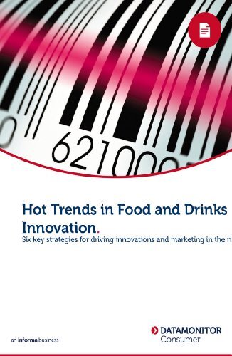 Hot Trends in Food and Drinks Innovation (English Edition)