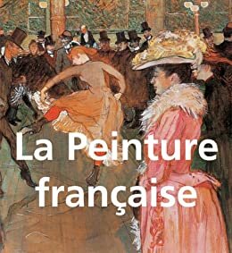 La Peinture française (Grands Maitres S.) (French Edition)