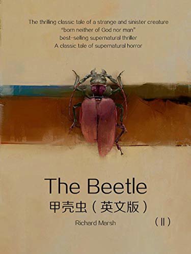 The Beetle (II)甲壳虫（英文版） (English Edition)