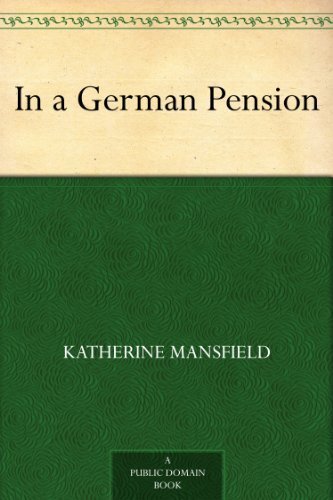 In a German Pension (免费公版书) (English Edition)